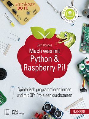 cover image of Mach was mit Python & Raspberry Pi!